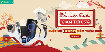 [ĐÓN LỘC XUÂN]: NHẬP MÃ LIỀN TAY NHẬN NGAY LÌ XÌ KHỦNG TẠI AN TIẾN!